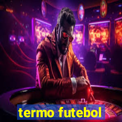 termo futebol